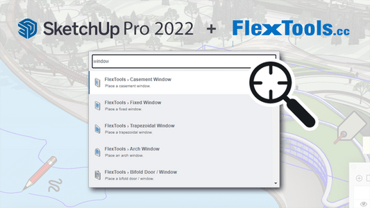 FlexTools Ready for SketchUp 2022!